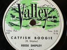 78Rpm Rockabilly, Reese Shipley 'Catfish Boogie' US Valley