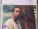 Max Roach – Members, Don't Git Weary: Atlantic – SD 1510 US 1968 Presswell VG+