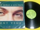 TONY VEGA  - SI ME MIRAS A LOS OJOS  1994
