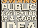 Swans Public Castration Is a Good Idea (Vinyl) 12