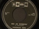 VOODOO MEN: can't sit down / mo jo workin' SOMA 7