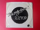 ZZ TOP IT'S ONLY LOVE/ASLEEP IN THE DESERT 7