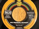 ROD TAYLOR His Imperial Majesty 45 on Dread At The Controls NM JA king tubby dub