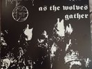 Forgotten Woods As The Wolves Gather LP No Colours Lifelover Xasthur Darkthone