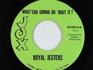R&B Soul Doo-Wop 45 - Royal Jesters - What'Cha Gonna Do 'Bout It? - Jox