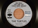 The Turtles Who Would Ever Think That I../We Ain't Gonna Party No More Folk Rock
