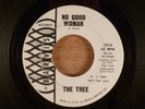 The Tree  No Good Woman/Man From No Where  Promo RARE  Garage Punk 1967 Barvis
