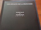 Les Joyaux De La Princesse Die Weisse Rose 10
