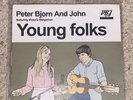 Young Folks by Peter Bjorn & John (7” Record, 2007) Rare, Great Condition