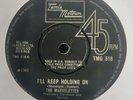 THE MARVELETTES I'LL KEEP HOLDING ON TMG 518