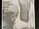 Cash Rivers And The Sinners - Loose Shoes- RARE - Vinyl - NM