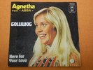 Agnetha Fältskog Abba Golliwog / Here For Your Love German Epic 7