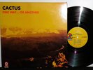 CACTUS 1971 ORIGINAL HARD ROCK LP W/POSTER ONE WAY...OR ANOTHER NEAR MINT NR