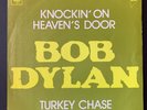Bob Dylan - Knockin' On Heaven's Door / Turkey Chase FRANCE VG+/EX