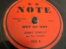 Note 78 RPM Jimmy Binkley & The Teasers - Why Oh Why 1002 V Doo Wop