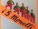 I 5 MONELLI-Balbettando 7'' (MINT) Madmua