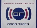 Dream Frequency - Good Times / The Dream, 12