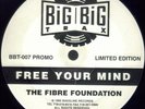 Fibre Foundation - Free Your Mind | VG++ | 1995 Big Big Trax Deep House Garage