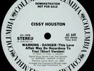 Cissy Houston - Warning - Danger (This Love Affair May Be Hazardous To You), 12