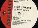 Dream Plant - The Mighty Machine, 12