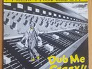Mad Professor - Dub Me Crazy   - Vinyl LP - Ariwa ARI 001 LP - UK 1982