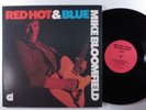 MIKE BLOOMFIELD Red Hot & Blue UDL 2XLP NM/VG++/VG+ gatefold c