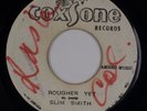 SLIM SMITH: Rougher Yet US 60s Coxsone Rocksteady Reggae 45 Hear