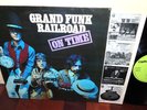 GRAND FUNK RAILROAD  