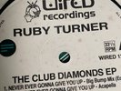 LISTEN. The Club Diamonds EP . Ruby Turner – Never Gonna Give You Up . BIG Vocal
