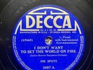 The Ink Spots - I Don’t Want To Set The World On Fire  Decca 3987 E+ 78 Fallout