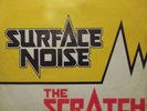 Surface Noise ‎- The Scratch (1981 Groove Prod) NM LP