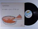 SEPTIMUS We Want A Piece Of The Pie CHOSEN FEW LP VG+ d