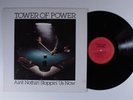 TOWER OF POWER Ain't Nothin' Stoppin' Us Now COLUMBIA LP NM d