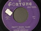 ARTHUR GRISWOLD: pretty mama blues / trying for a future FORTUNE 7