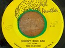 THE SLICKER - JOHNNY TOO BAD 45 1970 JAMAICAN PANTHER SLICKERS HEAR IT