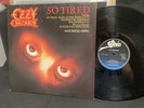 NM+/NM- • OZZY OSBOURNE    SO TIRED 1984 12
