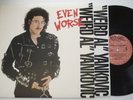 WEIRD AL YANKOVIC Even Worse NM- ROCK N ROLL original PROMO vinyl LP w/inner