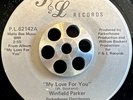 WINFIELD PARKER I Wanna Be With You/My Love For You  45 RARE SOUL FUNK;MODERN