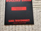 Rollins Band Liar/Disconnect Ltd Ed 7 vinyl single & poster. Imago 74321213057.