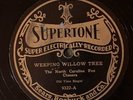 Supertone 9322 Red  Fox Chasers WEEPING WILLOW E-  78pm Country  1929