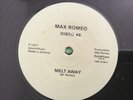 Melt away. Max Romeo. 12”