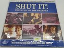 Shut It  The Music of the Sweeney 2 LP Compilation Gatefold Vinyl Record (#H1/13