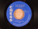 Muddy Waters Take The Bitter With The Sweet/She's Into Somethin' Blues, R&B