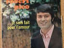 ROBERT PICO * LE CHIEN FIDELE * RARE FRENCH IMPORT RCA VICTOR 49.018 PLAYS GREAT