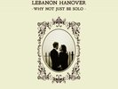 Lebanon Hanover Why Not Just Be Solo (Vinyl) 12