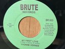 YVONNE VERNEE   My First Love / You Can Do It   Brute   northern soul 2018 45