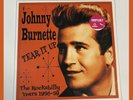 Johnny Burnette - Tear It Up: The Rockabilly Years 1956-59 LP On Vinyl
