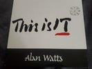 Alan Watts This Is It Lp