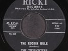 TWILIGHTERS: the rockin' mule / help me RICKI 7
