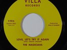 Northern Soul 45 MAGICIANS Love Let's Try It Again/Dance Holes on Villa NM